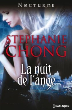 La Nuit de L ange de Stephanie Chong
