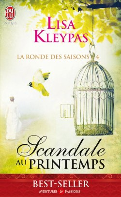 La ronde des saison tome 4 - Scandale au printemps