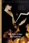 Le divin enfer de Gabriel  par Sylvain Reynard