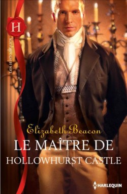 Le maître de Hollowhurst Castle de Elizabeth Beacon