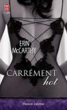 Carrément Hot de Erin McCarthy