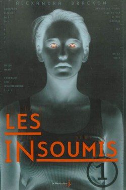 Les Insoumis de Alexandra Bracken