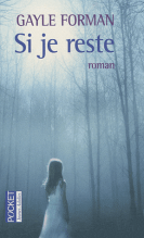 Si je reste de Gayle Forman