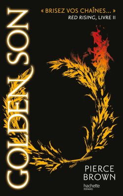 Golden Son -Red Rising- tome 2 de Pierce Brown
