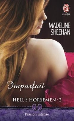 Hell's Horsemen tome 2 :Imparfait de Madeline Sheehan