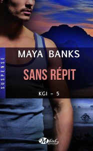 Sans Répit de Maya Banks