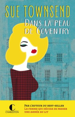 Dans la peau de Coventry de Sue Townsend