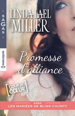 Promesse d'alliance, Linda Lael Miller Harlequin