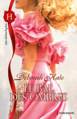 Le bal des ombres Deborah Hale