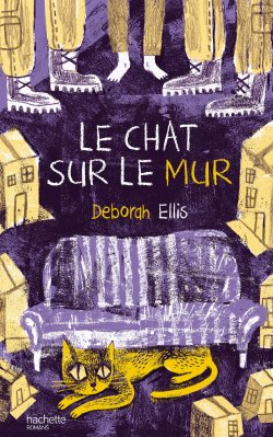 Le chat sur le mur de Deborah Ellis