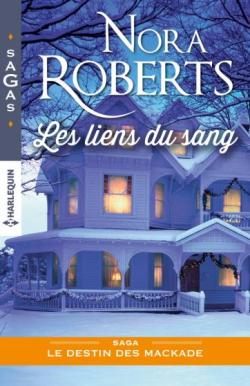 Les liens du sang, Nora Roberts, Harlequin