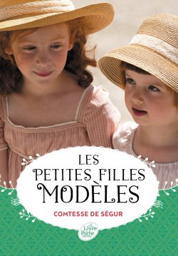 Les petites filles modèles Comtesse de Ségur