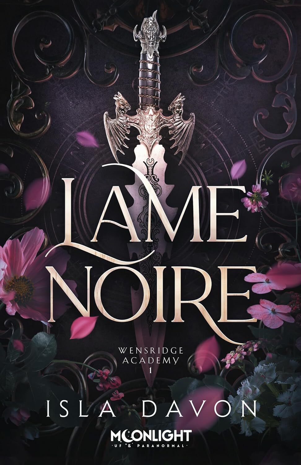 Wensridge Academy T1 – Lame Noire de Isla Davon – Mon avis