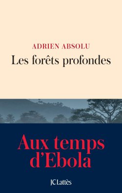 les-forets-profondes-adrien-absolu