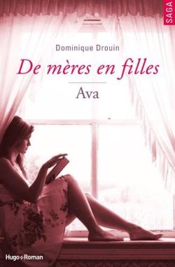 De mères en filles Ava Dominique Drouin