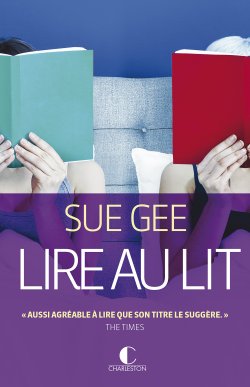 Lire au lit de Sue Gee