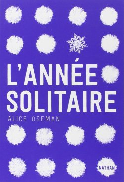 L’année solitaire ALICE OSEMAN