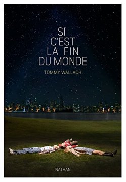 Si c’est la fin du monde de Tommy Wallach