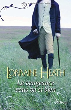 la-vengeance-vous-va-si-bien-lorraine-heath