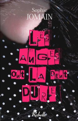 les anges ont la dent dure felicity atcock 3 sophie jomain