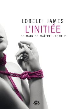 L'initiée de Lorelei James
